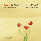 Tuncboyaciyan Arto - Love Is Not In Your Mind